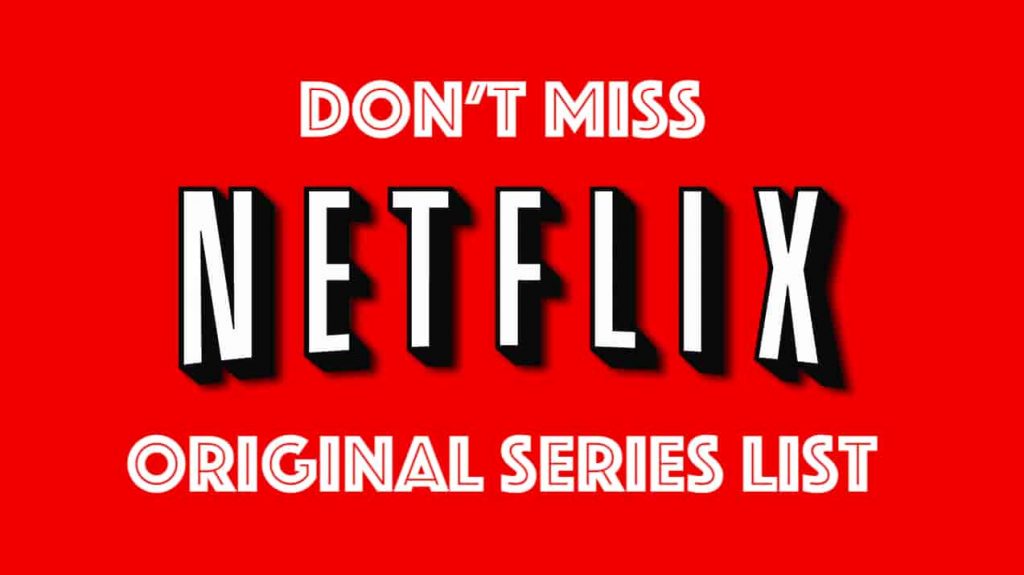 Netflix Original Series List