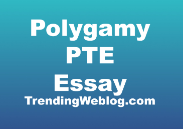 Polygamy PTE Essay with Solutions