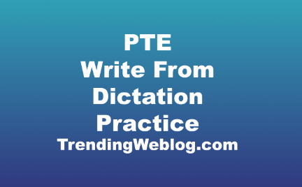PTE Write From Dictation