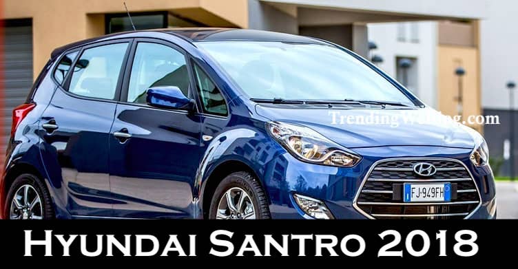 Santro Model 2018