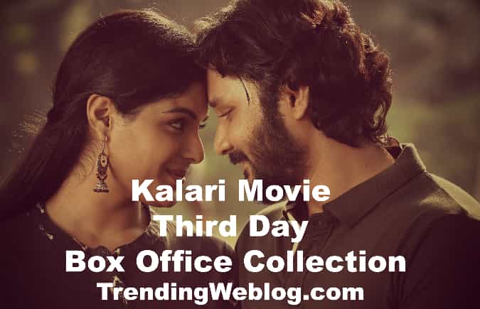 Kalari Movie Third Day Sunday Box Office Income