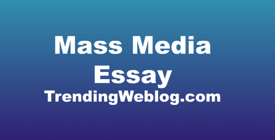 paragraph on mass media