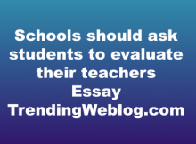 Schools should ask students to evaluate their teachers