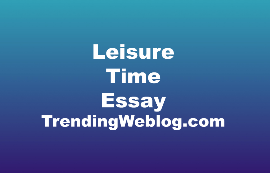 leisure-time-essay-writing-task-2-pte-toefl-ielts-samples-band-8