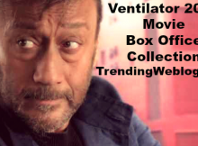 Ventilator 2018 Movie Box Office Collection