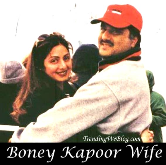 Boney kapoor wife