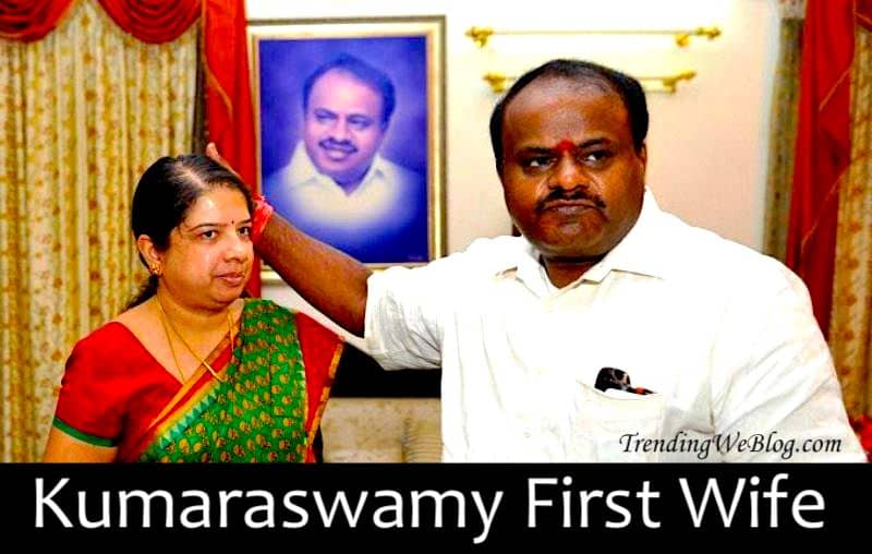 Kumaraswamy First Wife 