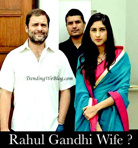 Rahul Gandhi Wife Name, Marriage, Funny, Biography, Net Worth, Car