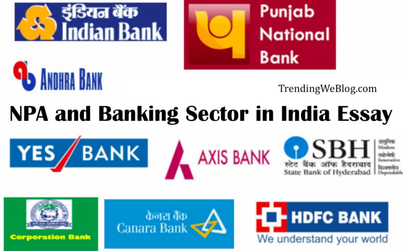 NPA and Banking Sector in India Essay