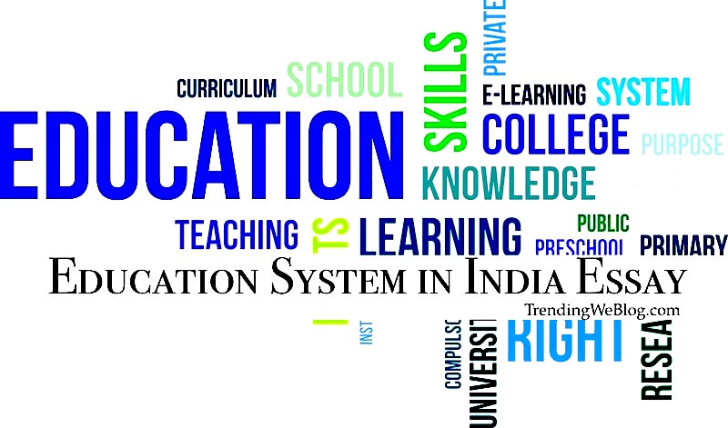 current education system in india essay