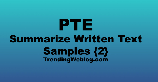 PTE Summarize Written Text Samples Online