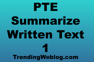 PTE Summarize Written Text with Examples