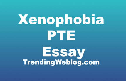 Essay - Xenophobia Has Accelerated Rapidly In The Western Countries