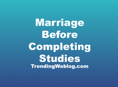 Marriage Before Completing Studies