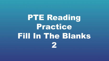 PTE Reading Practice