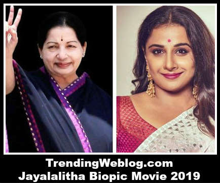 Jayalalitha Biopic Movie 2019
