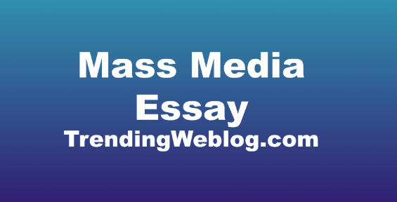 Mass Media Essay