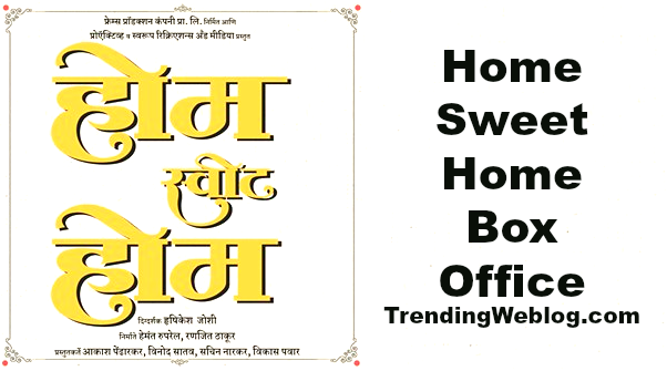Home Sweet Home Marathi Movie Box Office Collection Day 1