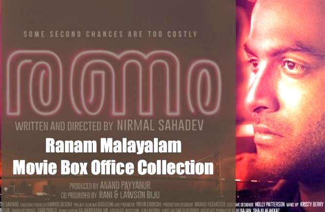 Ranam Malayalam Movie Box Office Collection