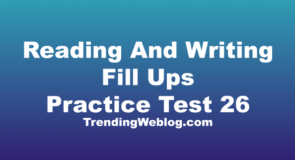 Reading And Writing Fill Ups PTE