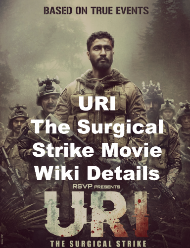 URI The Surgical Strike Movie Wiki Details