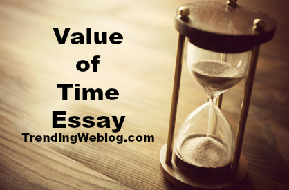 Value of Time Essay