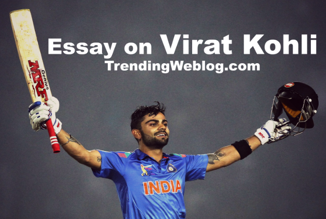 Essay on Virat Kohli