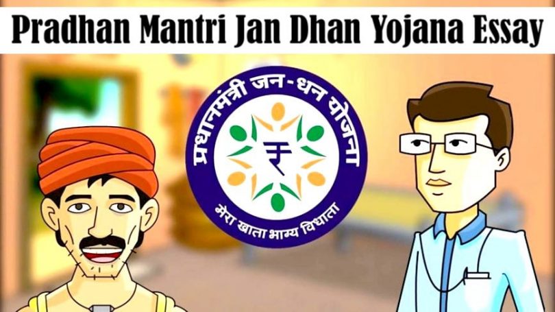 Pradhan Mantri Jan Dhan Yojana Essay