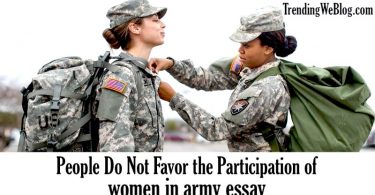 People do not favor the participation of women in army essay