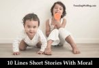10 Lines Short Stories With Moral